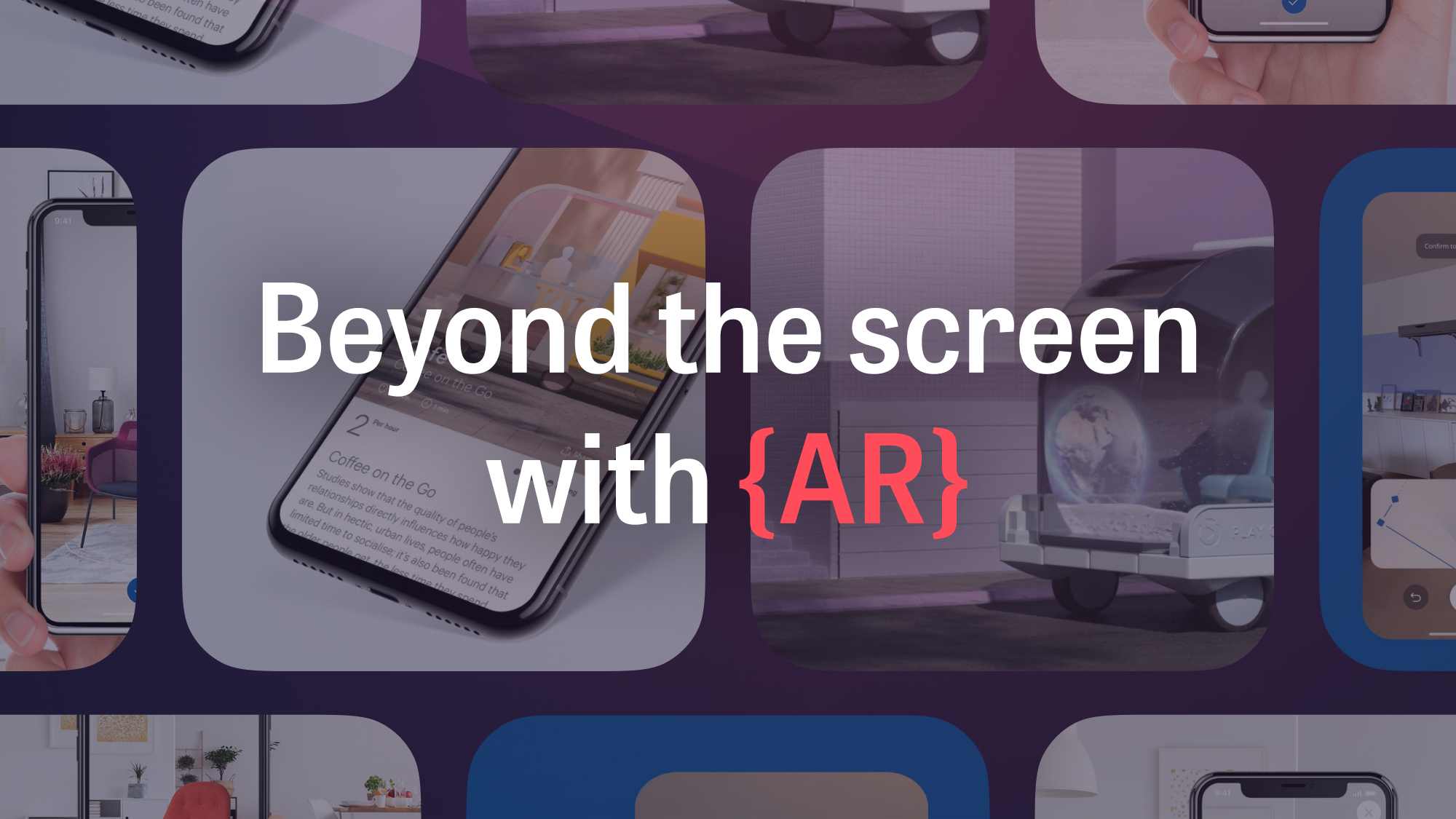Go beyond the screen with AR